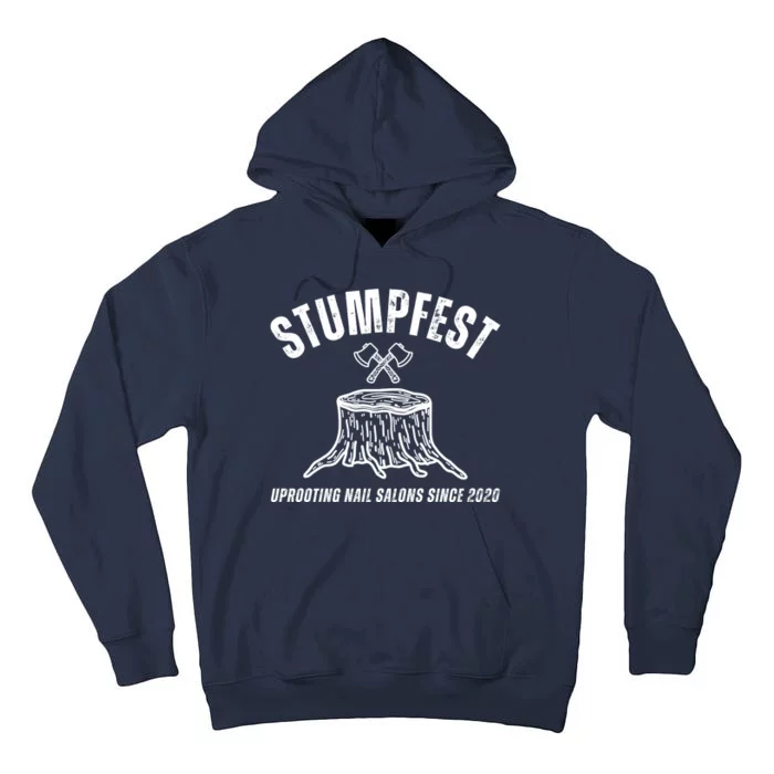 Stumpfest Funny Tall Hoodie