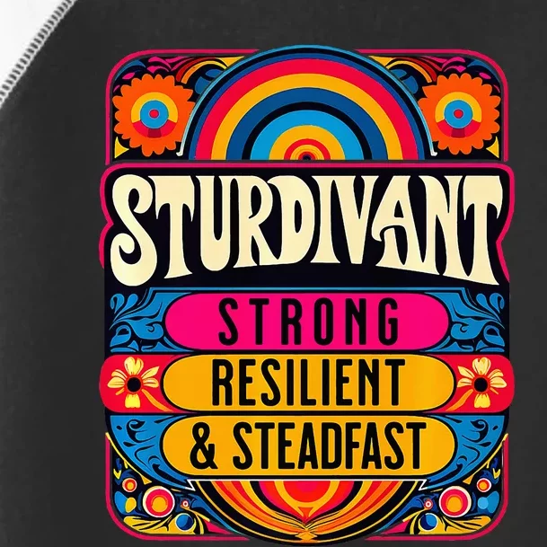 Sturdivant Family Strong Resilient & Steadfast Toddler Fine Jersey T-Shirt