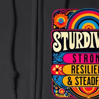 Sturdivant Family Strong Resilient & Steadfast Full Zip Hoodie