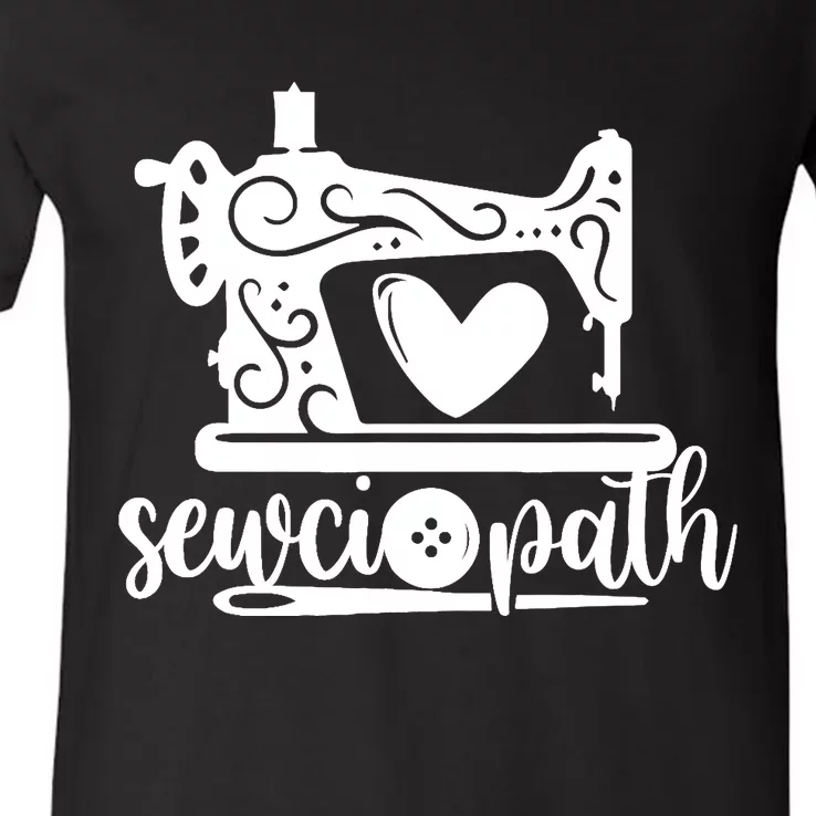 Sewciopath Funny Sewing Lover Sewer Tailor Sewing Machine V-Neck T-Shirt