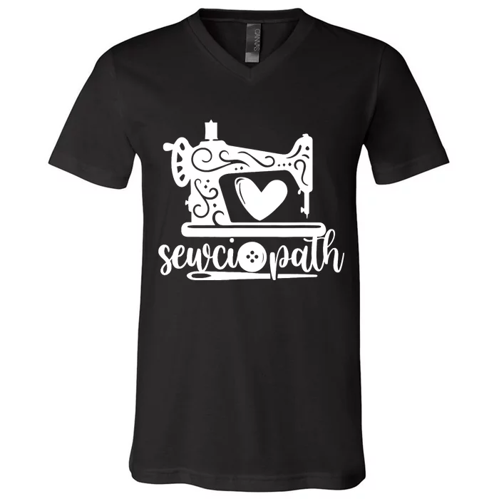 Sewciopath Funny Sewing Lover Sewer Tailor Sewing Machine V-Neck T-Shirt