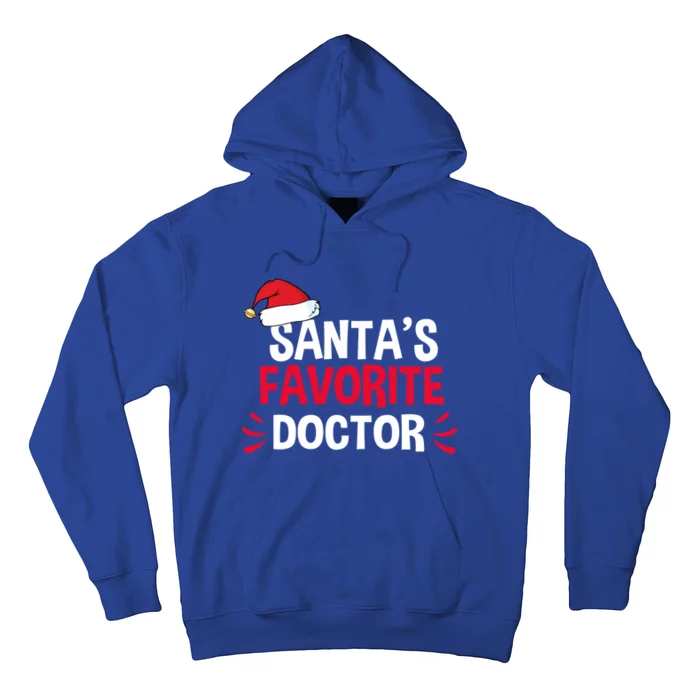 SantaS Favorite School Doctor Christmas Funny Gift Gift Hoodie