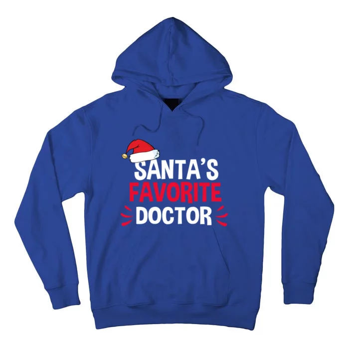 SantaS Favorite School Doctor Christmas Funny Gift Gift Tall Hoodie