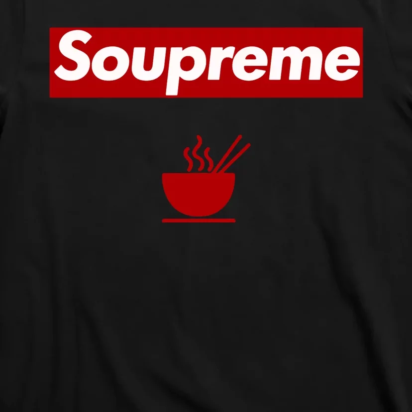 Soupreme Funny Soupreme T-Shirt