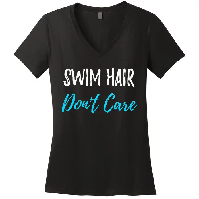 Swimming Funny Swim Hair Don't Care Women's V-Neck T-Shirt