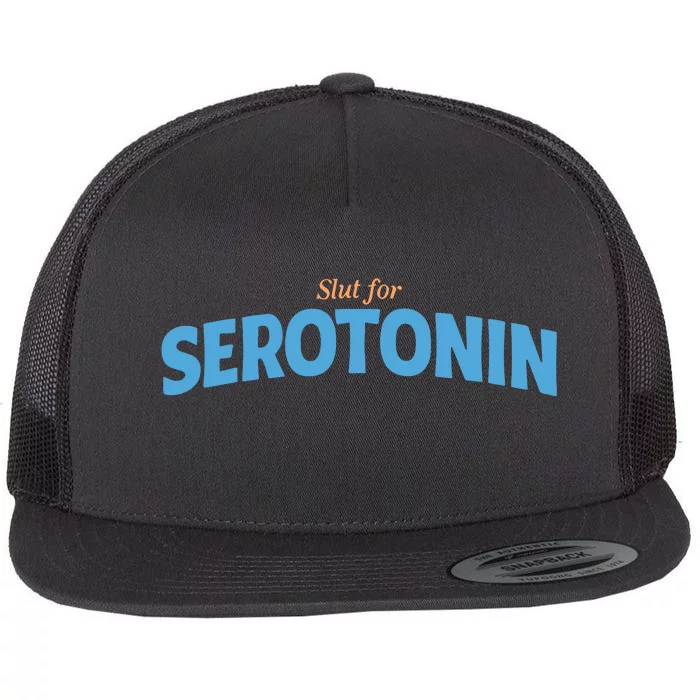 Slut For Serotonin Flat Bill Trucker Hat