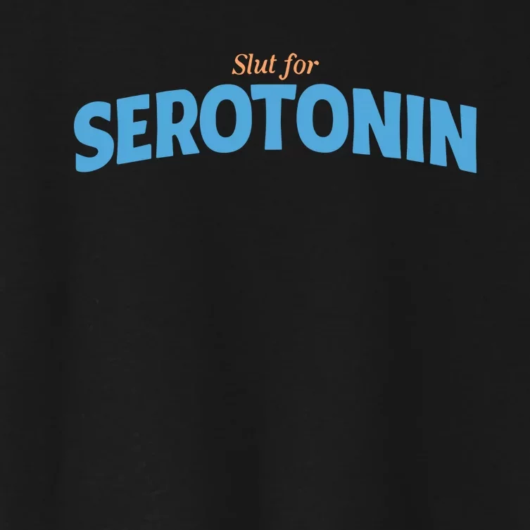 Slut For Serotonin Women's Crop Top Tee