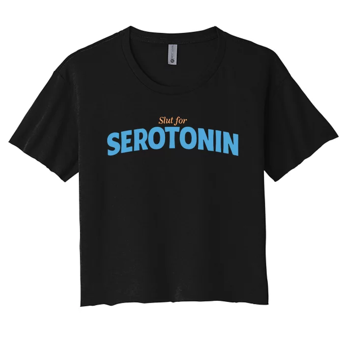 Slut For Serotonin Women's Crop Top Tee