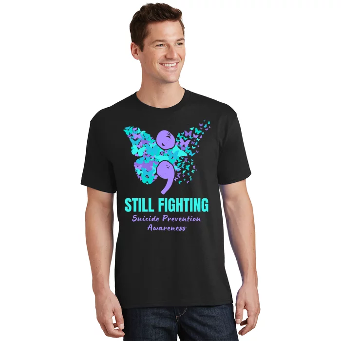 Still Fighting Suicide Prevention Awareness Butterfly T-Shirt