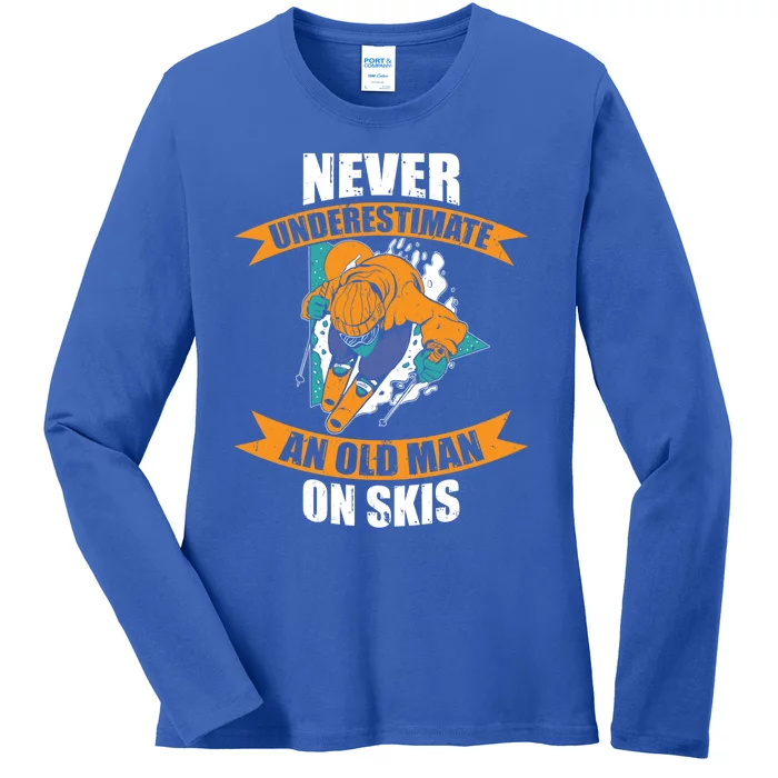 Ski Funny Skiing Never Underestimate An Old On Skis Gift Ladies Long Sleeve Shirt