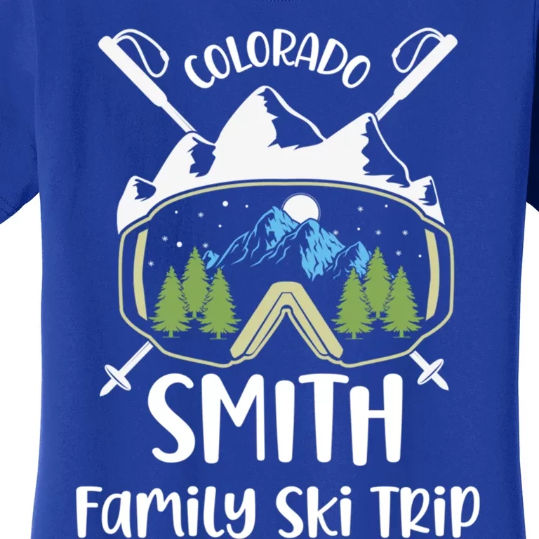 Smith Family Ski Trip Skiing Googles Vacation Matching Group Gift Women's T-Shirt