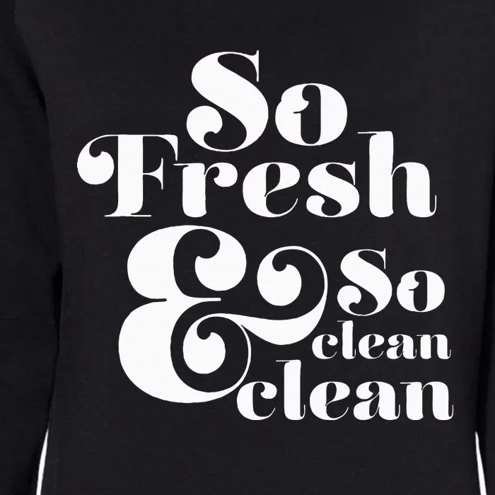 So Fresh & So Clean Clean Womens California Wash Sweatshirt