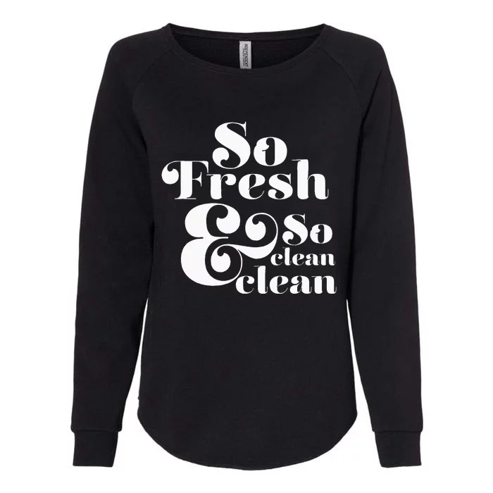 So Fresh & So Clean Clean Womens California Wash Sweatshirt