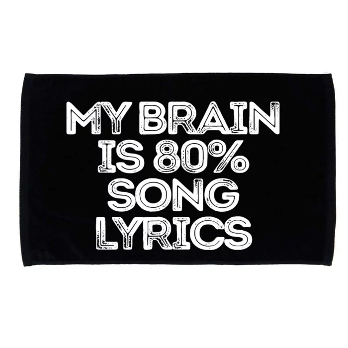 Sarcastic Funny Saying My Brain Is 80% Song Lyrics Microfiber Hand Towel