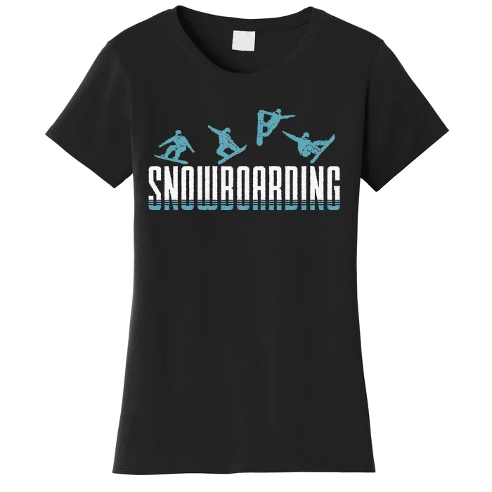 Snowboarding funny Snowboard Snowboarders slopes Women's T-Shirt