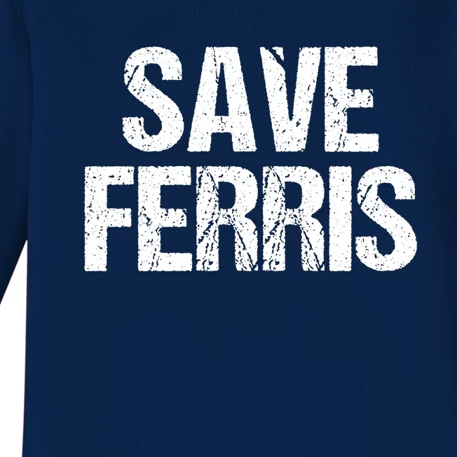 SAVE FERRIS Baby Long Sleeve Bodysuit