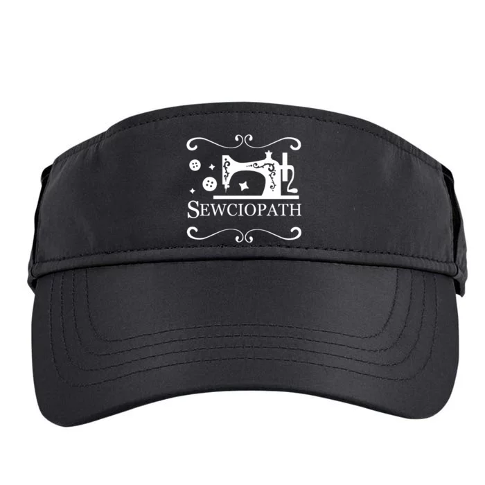 Sewciopath Funny Sewing Lover Adult Drive Performance Visor