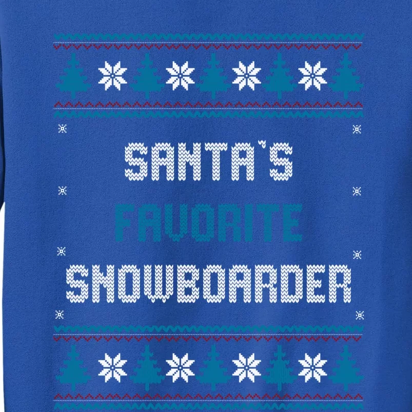 Santas Favorite Snowboarder Christmas Snowboard Funny Cool Gift Sweatshirt