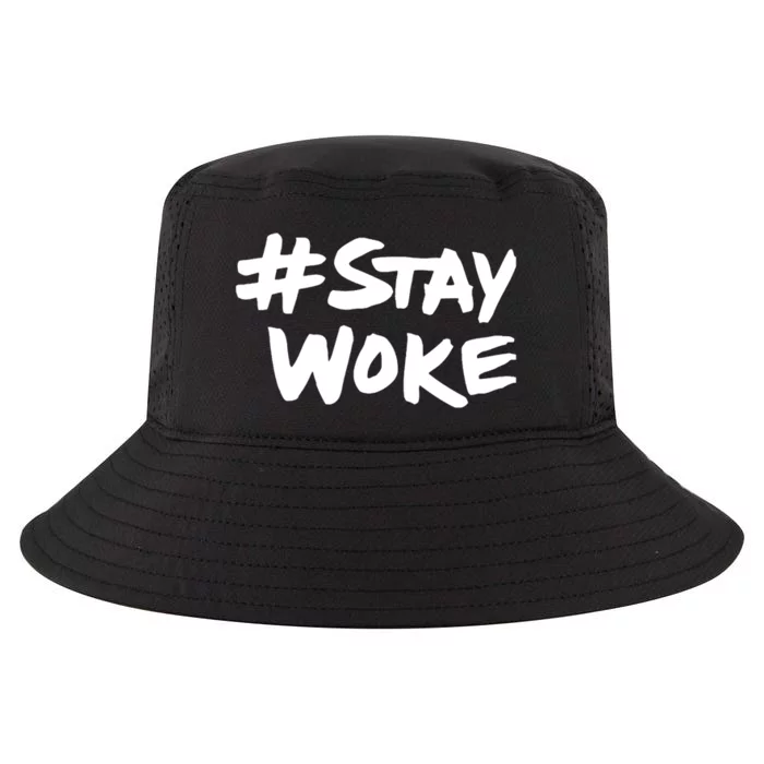 #Staywoke Funny Stay Woke Meme Cool Comfort Performance Bucket Hat