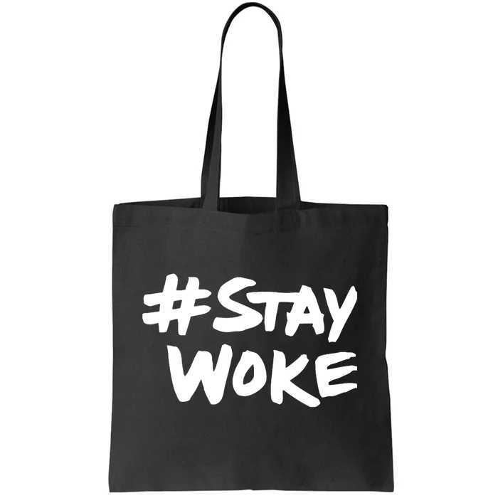 #Staywoke Funny Stay Woke Meme Tote Bag