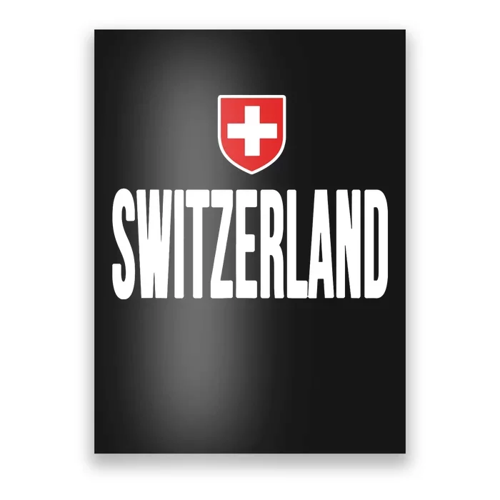 Swiss Flag Switzerland Souvenir Schweiz Gift Suisse Svizzera Poster