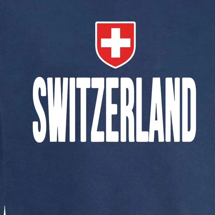 Swiss Flag Switzerland Souvenir Schweiz Gift Suisse Svizzera Garment-Dyed Sweatshirt