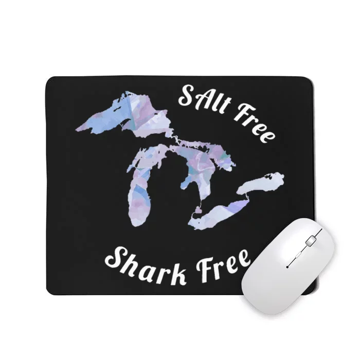 Salt Free Shark Free Great Lakes Mousepad