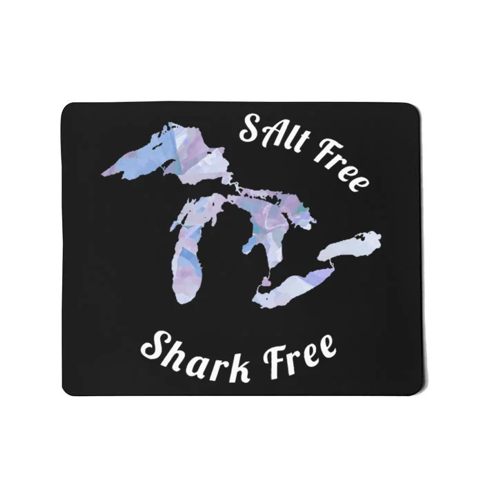 Salt Free Shark Free Great Lakes Mousepad