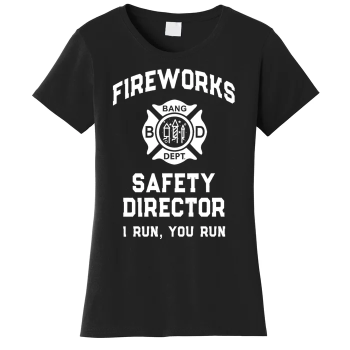 Sarcastic Fireworks Safety Director 4th July Technician Crew Women's T-Shirt