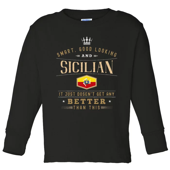 Sicily Flag Souvenirs For Sicilians Toddler Long Sleeve Shirt