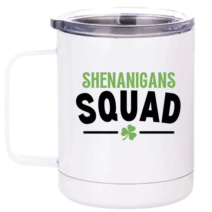 Shenanigans Squad St Patricks Day Front & Back 12oz Stainless Steel Tumbler Cup