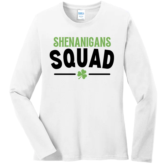 Shenanigans Squad St Patricks Day Ladies Long Sleeve Shirt