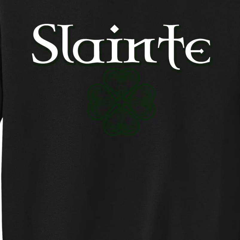 Slainte Funny St Patricks Day Drinking Sweatshirt