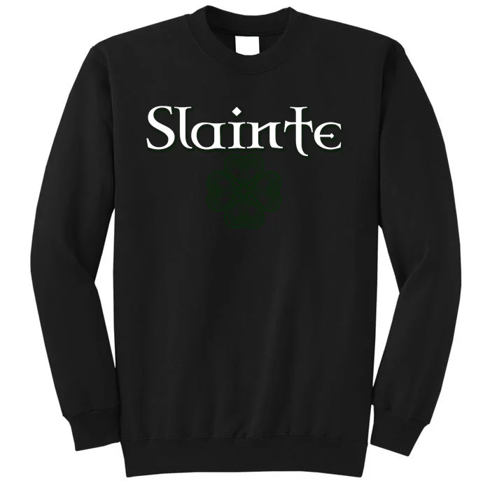 Slainte Funny St Patricks Day Drinking Sweatshirt