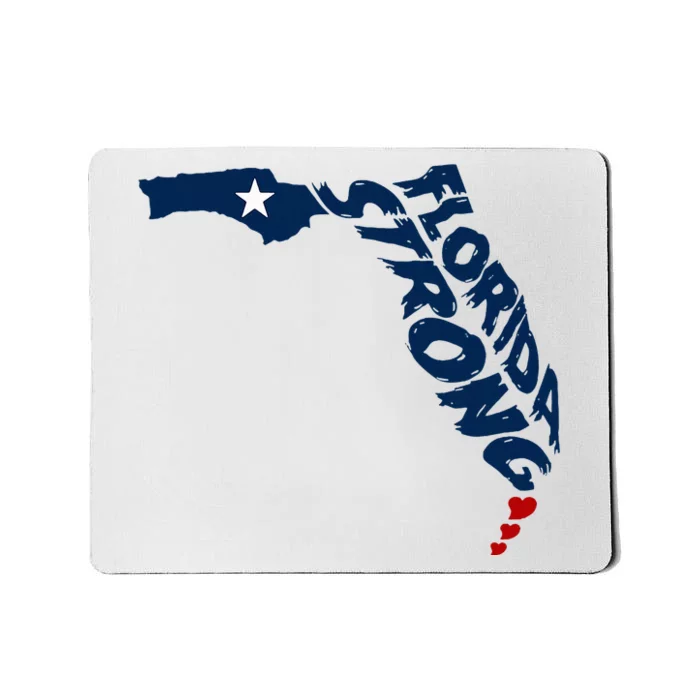 Support Florida Stay Western Strong Florida S.T.A.T.E Mousepad