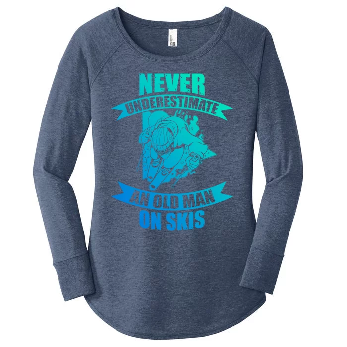 Skiing Funny Skier Never Underestimate An Old On Skis Cool Gift Women's Perfect Tri Tunic Long Sleeve Shirt