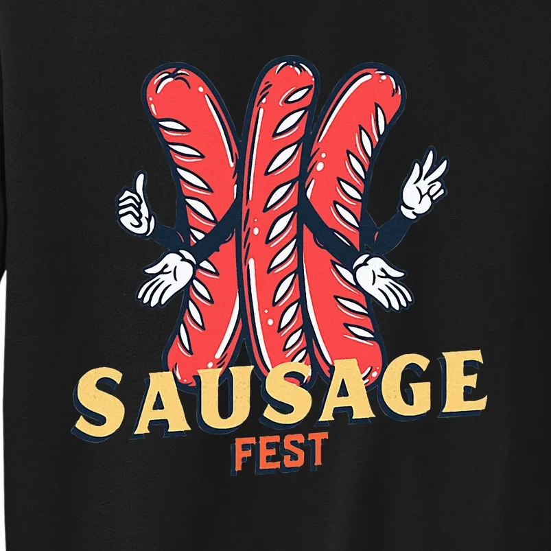 Sausage Fest Sausage Tall Sweatshirt