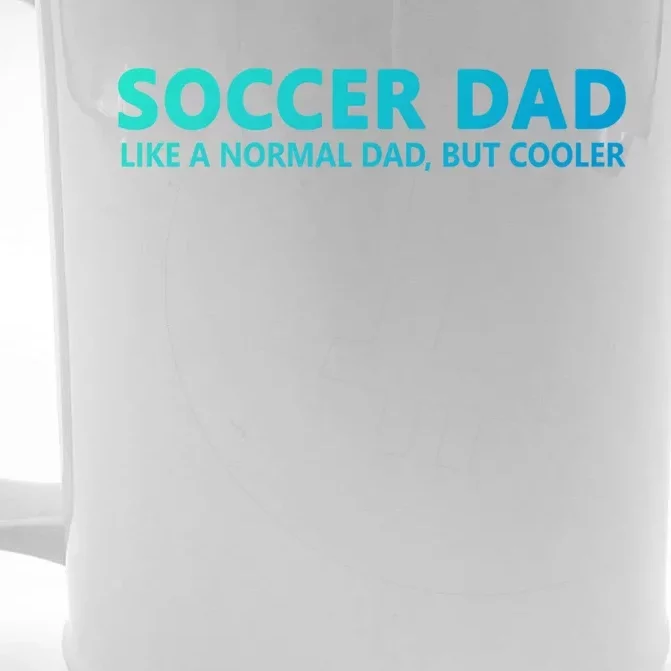 Soccer Father Soccer Dad Cool Gift Front & Back Beer Stein