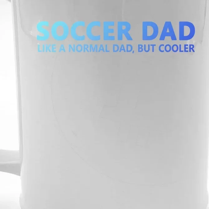 Soccer Father Soccer Dad Cool Gift Front & Back Beer Stein