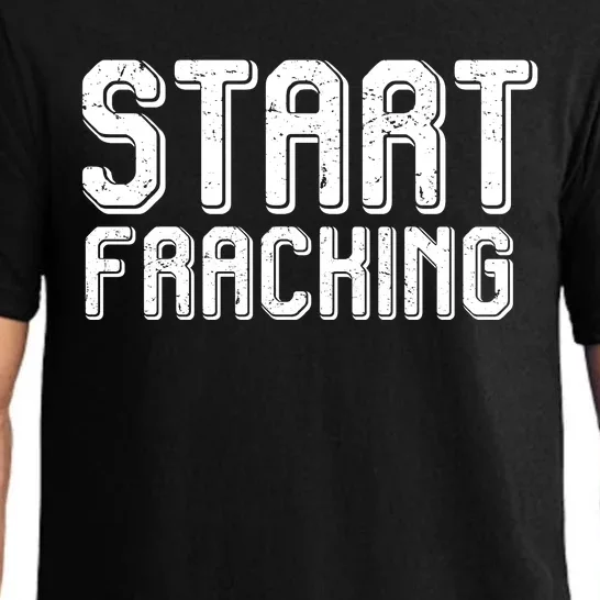 Start Fracking Pajama Set