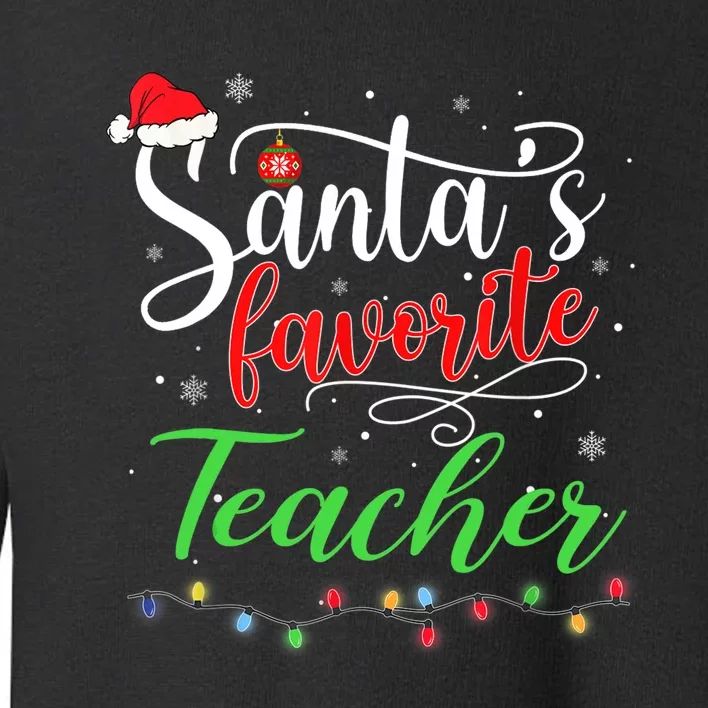 Santas Favorite Teacher Funny Christmas Santa Hat Light TShirt Toddler Sweatshirt