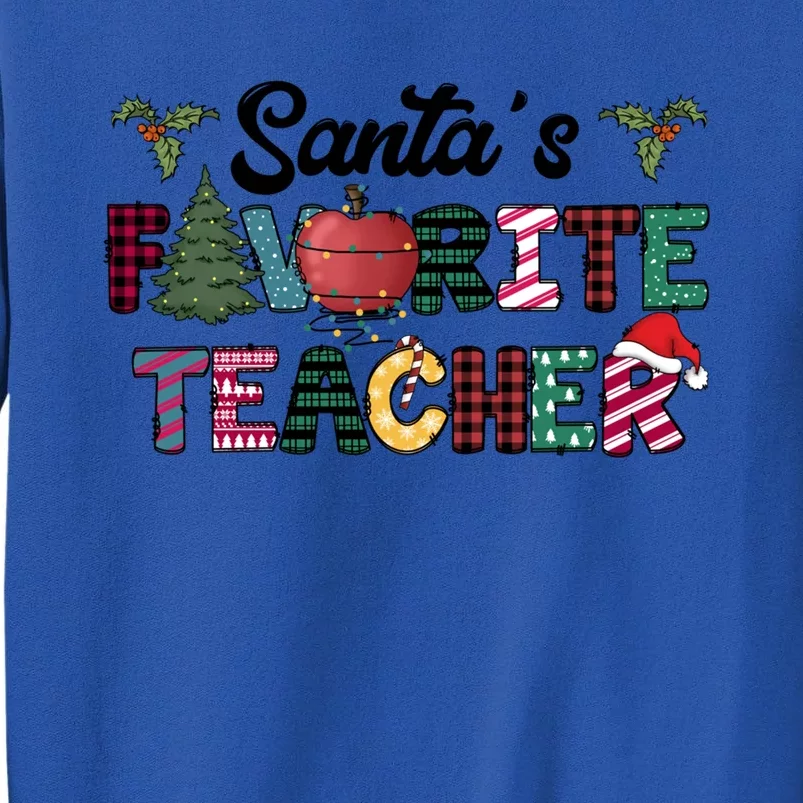 SantaS Favorite TeacherS Assistant Cool Gift Tall Sweatshirt