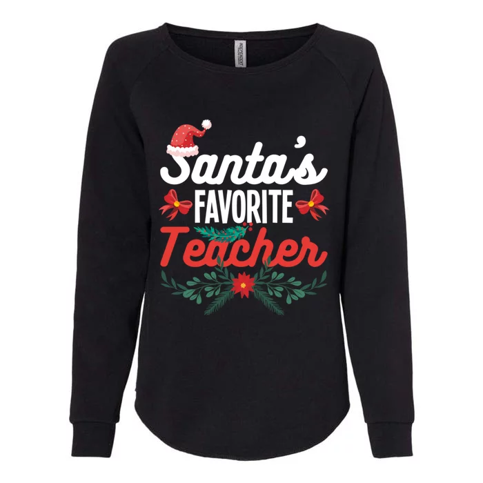 SantaS Favorite Teacher Gift Womens California Wash Sweatshirt