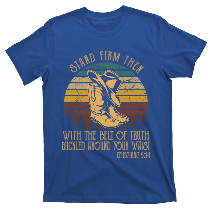 Stand Firm Then With The Belt Of Truth Cow Christian Gift T-Shirt