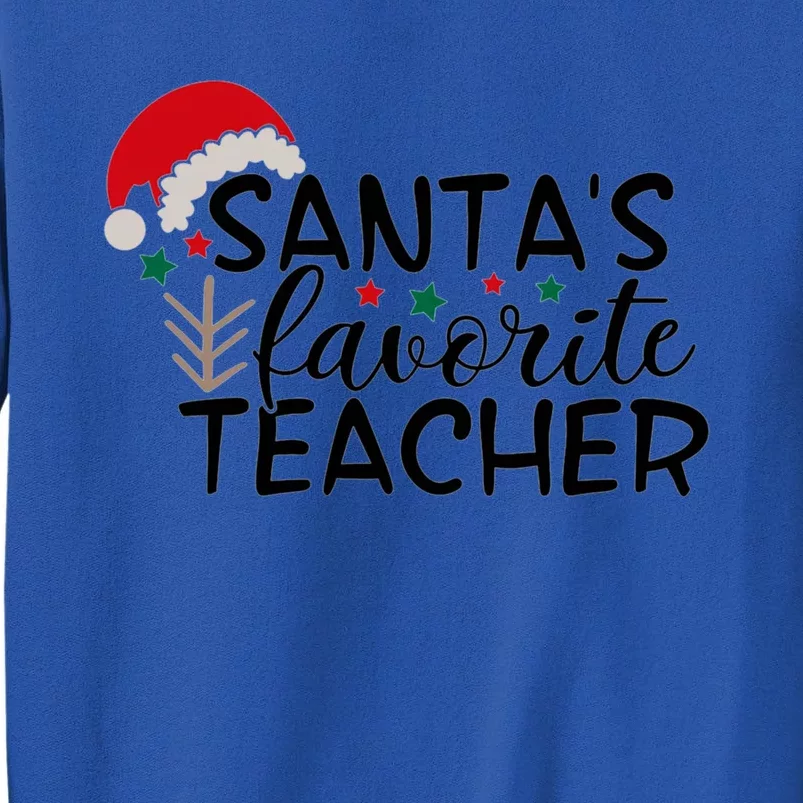 SantaS Favorite Teacher Gift Sweatshirt