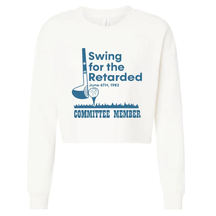 Swing For The Retarded Cropped Pullover Crew