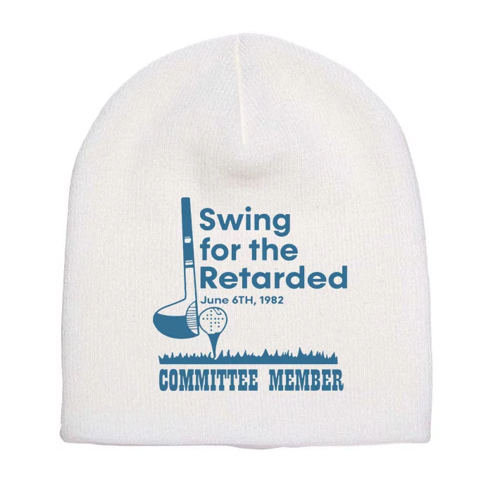 Swing For The Retarded Short Acrylic Beanie