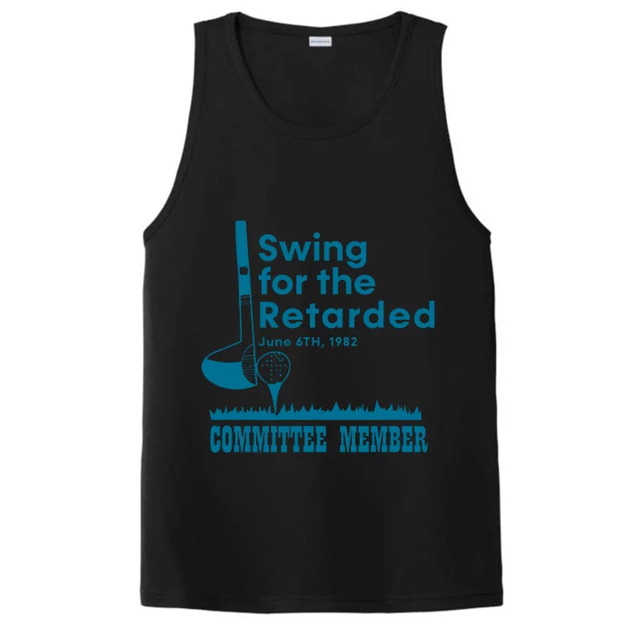 Swing For The Retarded Committee Member Performance Tank