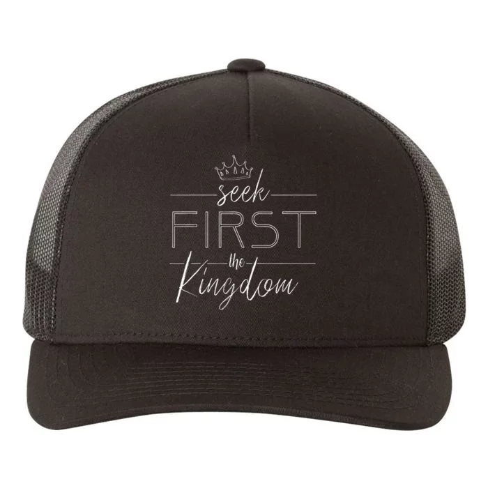 Seek First The Kingdom Of God Christian Yupoong Adult 5-Panel Trucker Hat