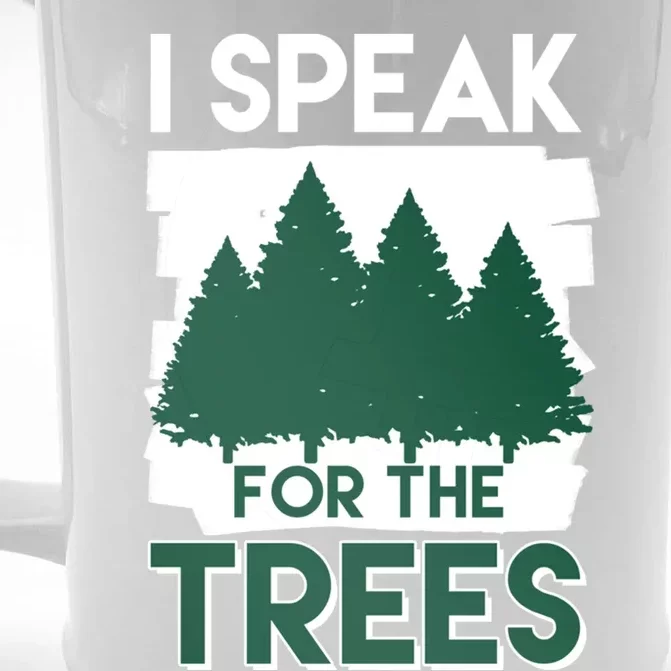 Speak For The Trees Earth Day Environtal Awareness Meaningful Gift Front & Back Beer Stein